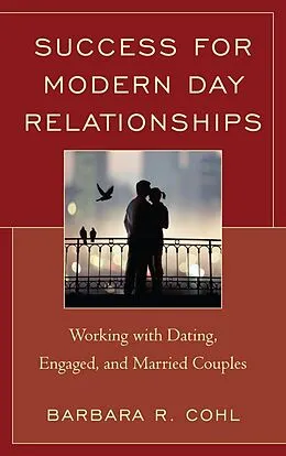E-Book (epub) Success for Modern Day Relationships von Barbara R. Cohl