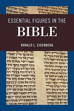 E-Book (epub) Essential Figures in the Bible von Ronald L. Eisenberg