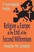 Religion in Europe at the End of the Second Millenium