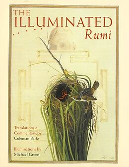 Fester Einband The Illuminated Rumi von Jalal Al-Din Rumi, Coleman Barks, Michael Green