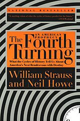 Kartonierter Einband The Fourth Turning von William Strauss, Neil Howe