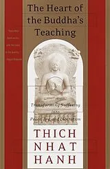 Kartonierter Einband The Heart of the Buddha's Teaching von Thich Nhat Hanh