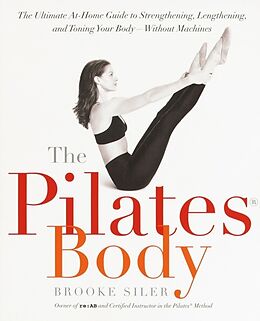 Broché The Pilates Body de Brooke Siler
