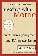 Broché Tuesdays with Morrie de Mitch Albom