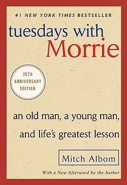 Broché Tuesdays with Morrie de Mitch Albom