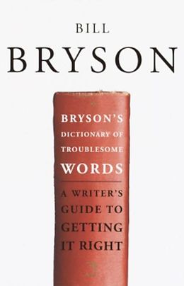 eBook (epub) Bryson's Dictionary of Troublesome Words de Bill Bryson