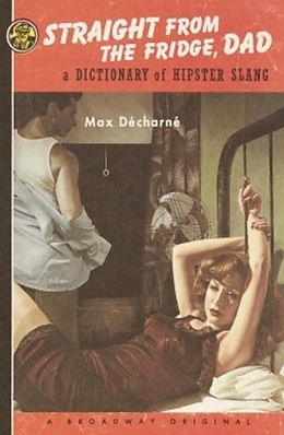 eBook (epub) Straight from the Fridge, Dad de Max Decharne
