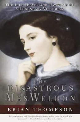 E-Book (epub) The Disastrous Mrs. Weldon von Brian Thompson