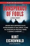 Kartonierter Einband Conspiracy of Fools von Kurt Eichenwald