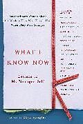 Couverture cartonnée What I Know Now de Ellyn Spragins