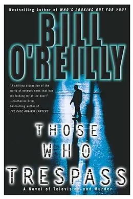 E-Book (epub) Those Who Trespass von Bill O'Reilly
