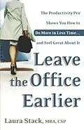 E-Book (epub) Leave the Office Earlier von Laura Stack