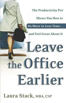 E-Book (epub) Leave the Office Earlier von Laura Stack
