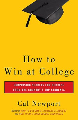E-Book (epub) How to Win at College von Cal Newport