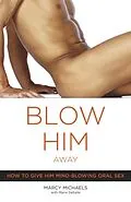 E-Book (epub) Blow Him Away von Marcy Michaels, Marie Desalle
