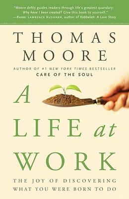 Broschiert A Life at Work von Thomas Moore