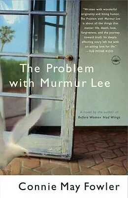 E-Book (epub) The Problem with Murmur Lee von Connie May Fowler