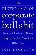 E-Book (epub) The Dictionary of Corporate Bullshit von Lois Beckwith