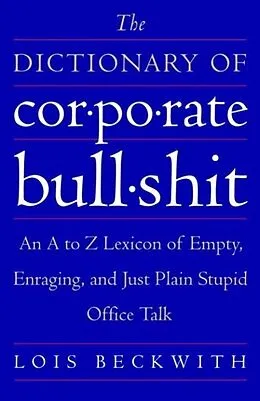 E-Book (epub) The Dictionary of Corporate Bullshit von Lois Beckwith