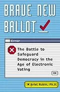 E-Book (epub) Brave New Ballot von Aviel David Rubin