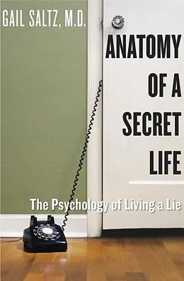 E-Book (epub) Anatomy of a Secret Life von Gail Saltz