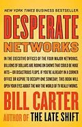 E-Book (epub) Desperate Networks von Bill Carter