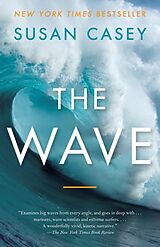 Couverture cartonnée The Wave de Susan Casey