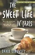 Poche format B The Sweet Life in Paris von David Lebovitz