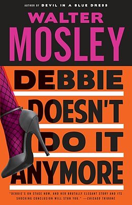 Kartonierter Einband Debbie Doesn't Do It Anymore von Walter Mosley