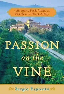 E-Book (epub) Passion on the Vine von Sergio Esposito