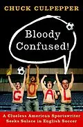 E-Book (epub) Bloody Confused! von Chuck Culpepper