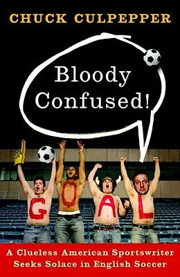 E-Book (epub) Bloody Confused! von Chuck Culpepper