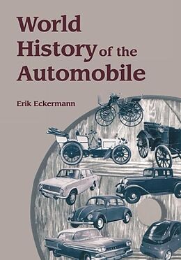 Kartonierter Einband World History of the Automobile von Erik Eckermann