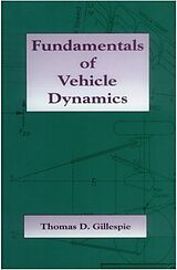 E-Book (epub) Fundamentals of Vehicle Dynamics von Thomas D. Gillespie