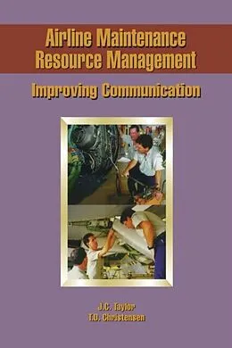 E-Book (pdf) Airline Maintenance Resource Management von J C Taylor, T D Christensen