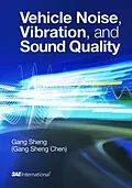 E-Book (epub) Vehicle Noise, Vibration, and Sound Quality von Gang Sheng Chen