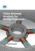 E-Book (epub) Finite Element Analysis for Design Engineers, Second Edition von Pawel M. Kurowski