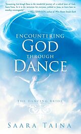 Livre Relié Encountering God Through Dance de Saara Taina