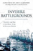 Couverture cartonnée Invisible Battlegrounds de Yolanda Stith