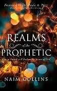 Fester Einband Realms of the Prophetic von Naim Collins