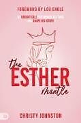 Kartonierter Einband The Esther Mantle von Christy Johnston