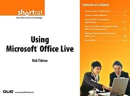 E-Book (pdf) Using Microsoft Office Live (Digital Short Cut) von Rob Tidrow