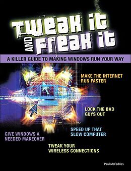 eBook (epub) Tweak It and Freak It de Paul McFedries
