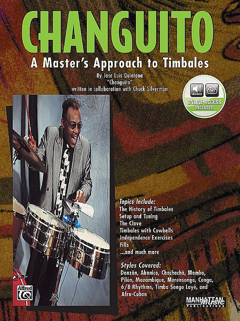 Changuito: A Master's Approach to Timbales, Book & Online Audio [With CD]