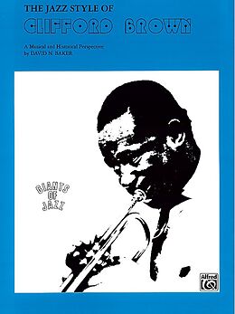 Clifford Brown Notenblätter The Jazz Style of Clifford Brown
