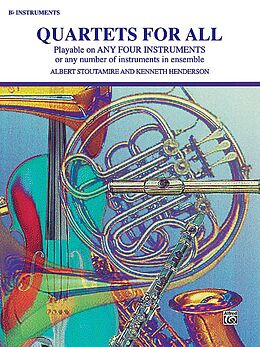 Albert Stoutamire, Kenneth Henderson Notenblätter Quartets for all for 4 instruments