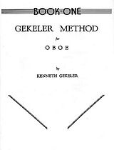 Kenneth Gekeler Notenblätter Gekeler method vol.1 for oboe