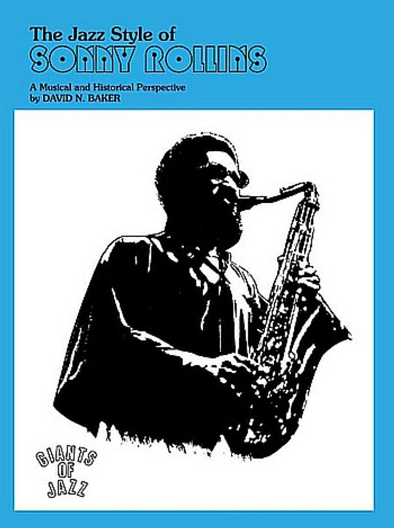 The Jazz Style of Sonny Rollins