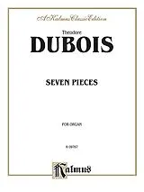 Francois Clement Théodore Dubois Notenblätter 7 Pieces