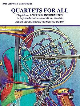 Albert Stoutamire, Kenneth Henderson Notenblätter Quartets for All for 4 instruments